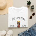 'She Tung Tung On My Tung 'Til I Sahur' - Super Serious T-Shirt