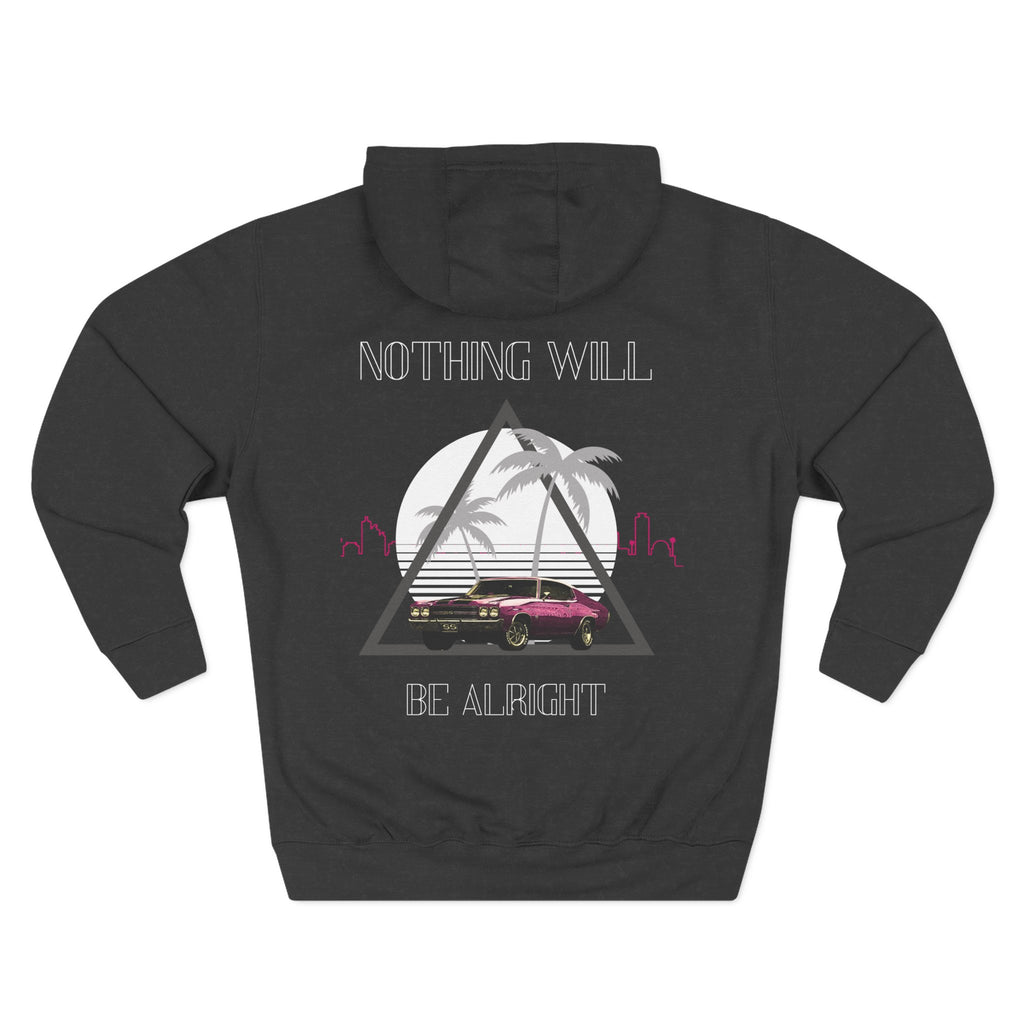 Nothing Will Be Alright Hoodie — Retro Sunset Palm Beach Graphic