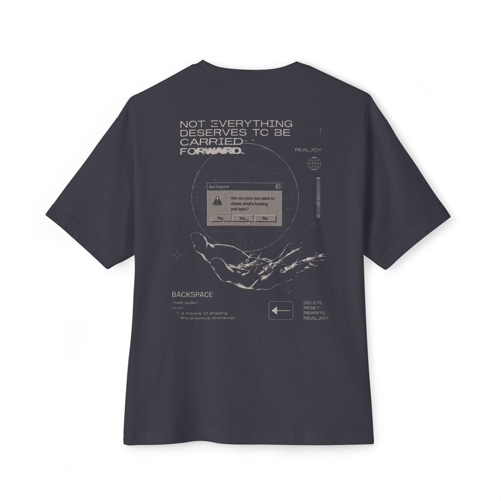 Backspace Graphic Tee — "Not Everything Deserves to Be Carried Forward" Boxy Shirt
