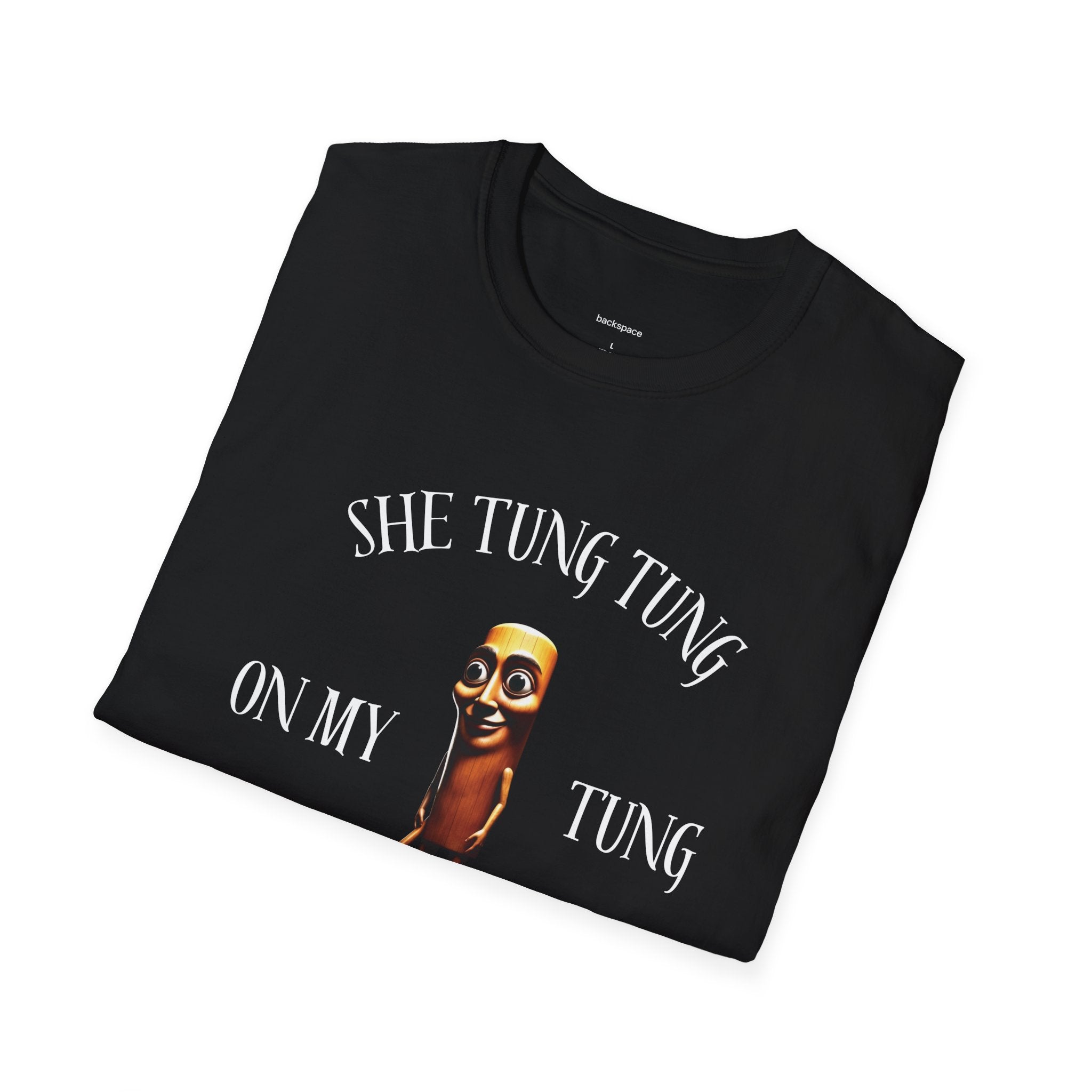 'She Tung Tung On My Tung 'Til I Sahur' - Super Serious T-Shirt