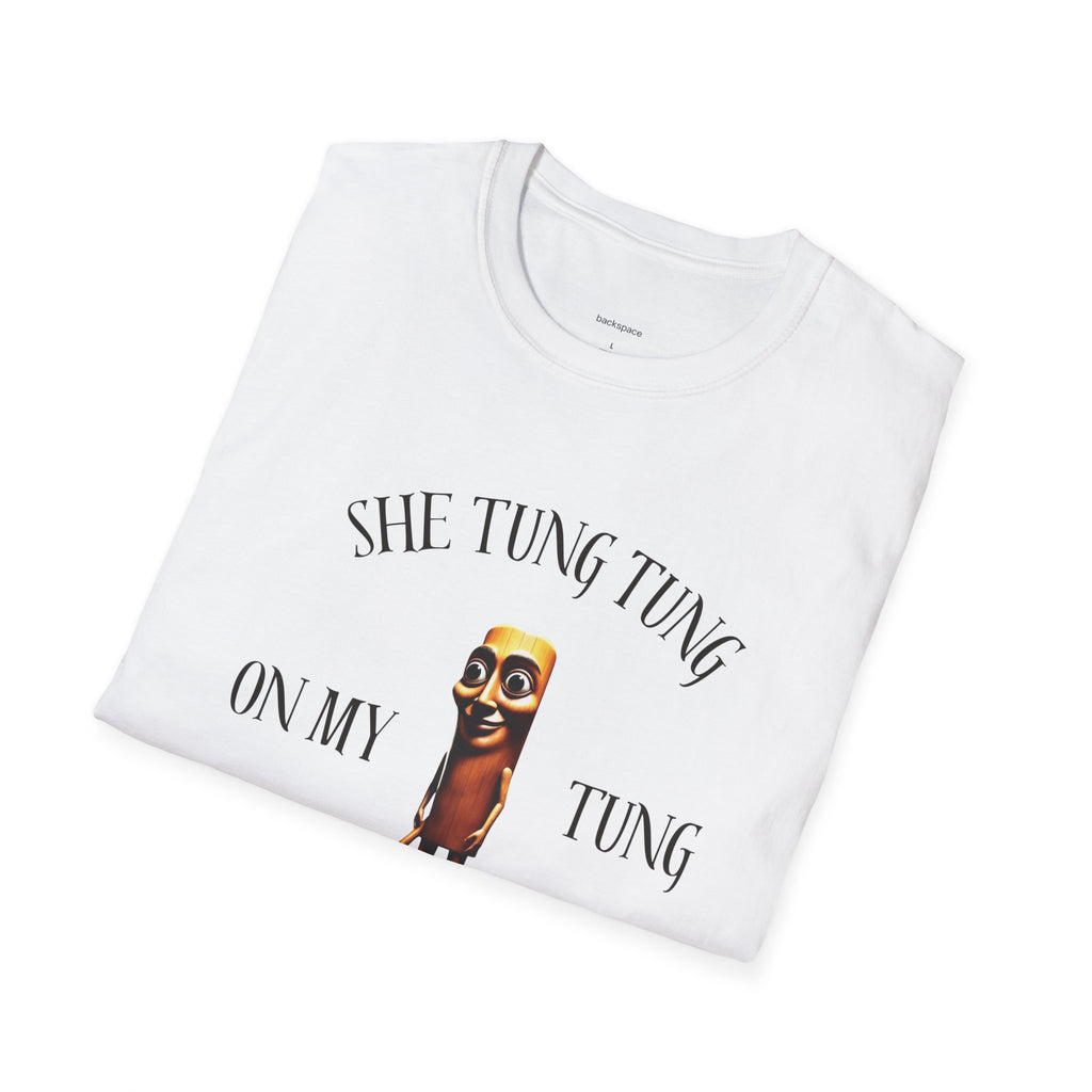 'She Tung Tung On My Tung 'Til I Sahur' - Super Serious T-Shirt