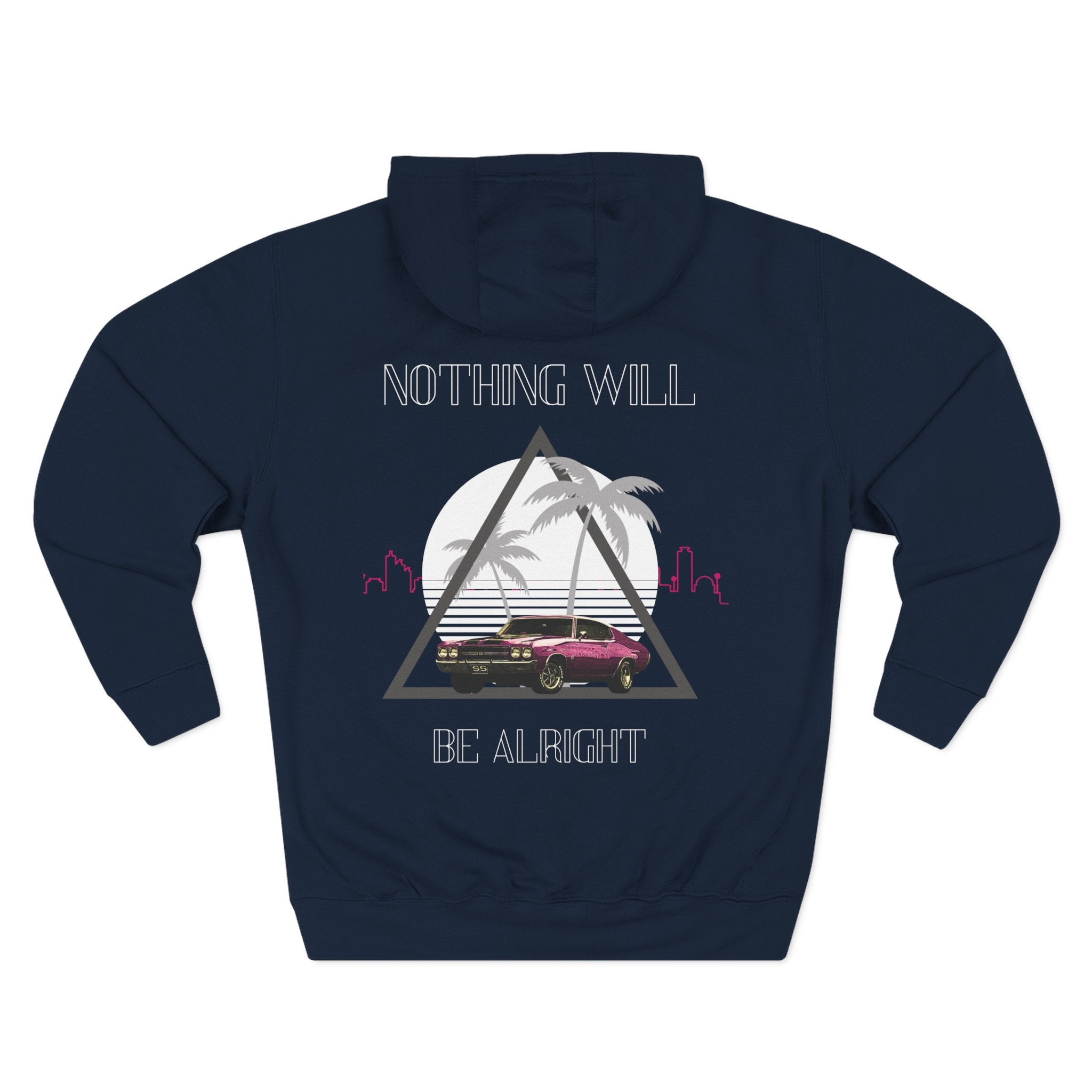 Nothing Will Be Alright Hoodie — Retro Sunset Palm Beach Graphic